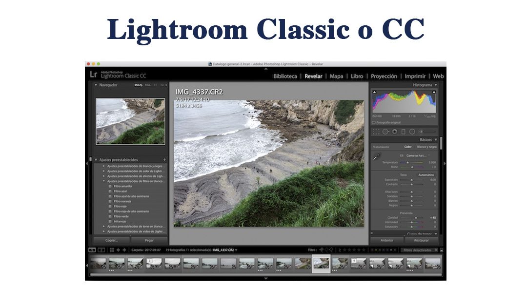 ¿Lightroom Classic o Lightroom CC?