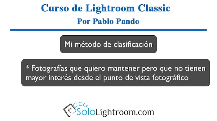 Curso de Lightroom Classic – Capítulo 8: Módulo biblioteca, seleccionando las fotografías (II)